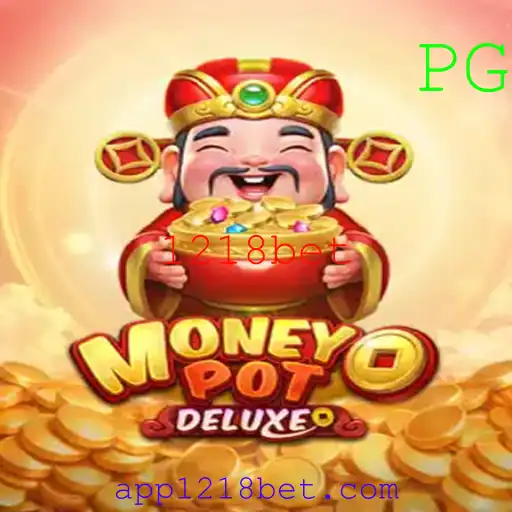 MoneyPotDELUXE: Descubra o Jogo de Azar Inovador na Plataforma 1218bet